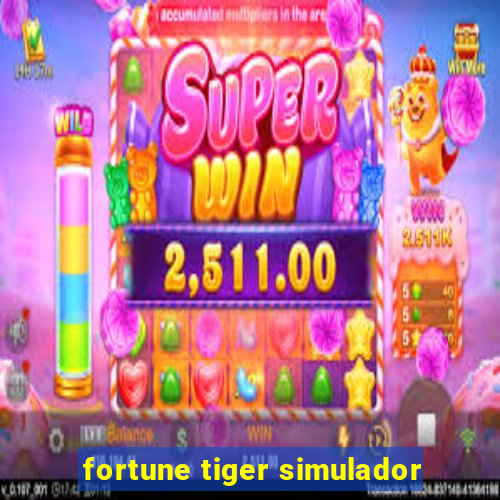 fortune tiger simulador